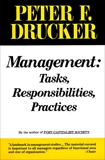 Management: Tasks, Responsibilities, Practices, Drucker, Peter F.