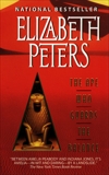 The Ape Who Guards the Balance: An Amelia Peabody Novel of Suspense, Peters, Elizabeth