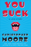 You Suck: A Love Story, Moore, Christopher