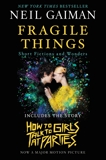 Fragile Things: Short Fictions and Wonders, Gaiman, Neil