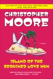 Island of the Sequined Love Nun, Moore, Christopher