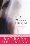 A Woman Betrayed, Delinsky, Barbara