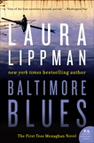 Baltimore Blues: The First Tess Monaghan Novel, Lippman, Laura