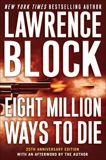 Eight Million Ways to Die, Block, Lawrence