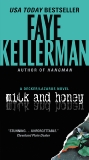 Milk and Honey: A Decker/Lazarus Novel, Kellerman, Faye