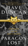 Paragon Lost: A Chronicle of the King's Blades, Duncan, Dave