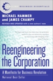 Reengineering the Corporation: Manifesto for Business Revolution, A, Champy, James & Hammer, Michael