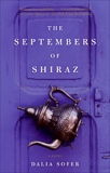 The Septembers of Shiraz: A Novel, Sofer, Dalia