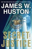 Secret Justice, Huston, James W.