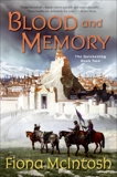 Blood and Memory: The Quickening Book Two, McIntosh, Fiona