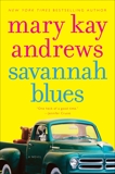 Savannah Blues: A Novel, Andrews, Mary Kay