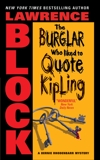 The Burglar Who Liked to Quote Kipling, Block, Lawrence