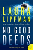 No Good Deeds, Lippman, Laura