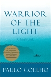 Warrior of the Light: A Manual, Coelho, Paulo