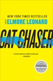 Cat Chaser: A Novel, Leonard, Elmore