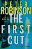 The First Cut: A Novel of Suspense, Robinson, Peter