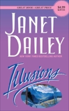 Illusions: Novel, A, Dailey, Janet