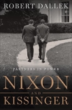 Nixon and Kissinger: Partners in Power, Dallek, Robert