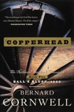 Copperhead: A Novel of the Civil War, Cornwell, Bernard