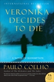 Veronika Decides to Die: A Novel of Redemption, Coelho, Paulo