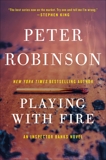 Playing with Fire: A Novel of Suspense, Robinson, Peter