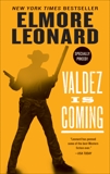 Valdez Is Coming: A Novel, Leonard, Elmore