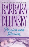 Passion and Illusion, Delinsky, Barbara