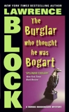 The Burglar Who Thought He Was Bogart, Block, Lawrence