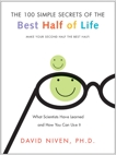 100 Simple Secrets of the Best Half of Life: What Scientists Have Learned and How You Can Use It, Niven, David