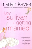 Lucy Sullivan Is Getting Married, Keyes, Marian