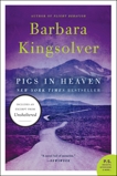 Pigs in Heaven: Novel, A, Kingsolver, Barbara