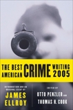 The Best American Crime Writing 2005, Ellroy, James & Cook, Thomas H. & Penzler, Otto