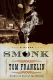 Smonk: A Novel, Franklin, Tom