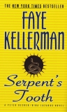 Serpent's Tooth: A Peter Decker/Rina Lazarus Novel, Kellerman, Faye