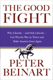 The Good Fight: Terror and the Liberal Spirit, Beinart, Peter