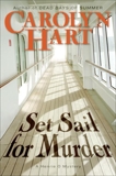 Set Sail for Murder, Hart, Carolyn