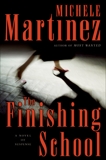 The Finishing School, Martinez, Michele