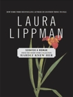 Scratch a Woman, Lippman, Laura