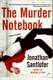 The Murder Notebook: A Novel of Suspense, Santlofer, Jonathan