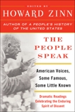 The People Speak: American Voices, Some Famous, Some Little Known, Zinn, Howard