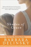 Shades of Grace: Novel, A, Delinsky, Barbara