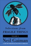 Selections from Fragile Things, Volume Three: 5 Short Fictions and Wonders, Gaiman, Neil