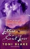 Letters to a Secret Lover, Blake, Toni