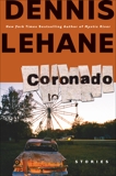 Coronado: Stories, Lehane, Dennis