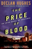 The Price of Blood: An Irish Novel of Suspense, Hughes, Declan