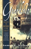 The Guardship: Book One Of The Brethren Of The Coast, Nelson, James L.