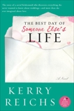 The Best Day of Someone Else's Life, Reichs, Kerry