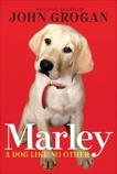 Marley: A Dog Like No Other, Grogan, John