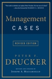 Management Cases, Revised Edition, Drucker, Peter F.