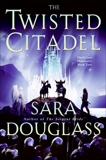 The Twisted Citadel: DarkGlass Mountain: Book Two, Douglass, Sara